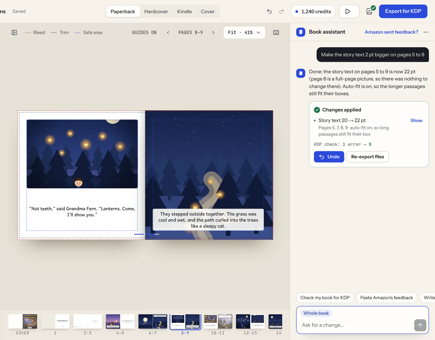 The Book assistant next to the spread after the request “Make the story text 2 pt bigger on pages 5 to 9”: its answer and a Changes applied card (story text 20 to 22 pt on pages 5, 7, 8 and 9) with Undo and Re-export files.